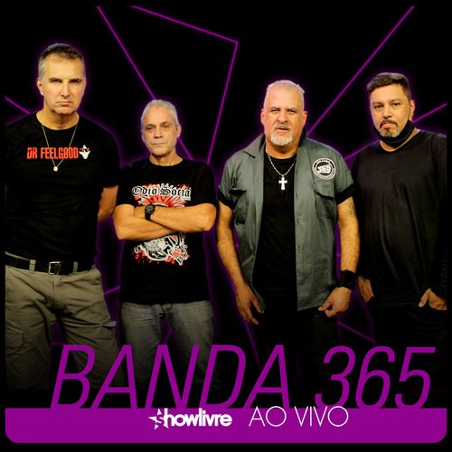 Banda 365 no Estúdio Showlivre (Ao Vivo)