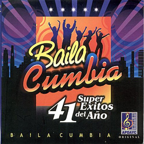 Baila Cumbia - 41 Super Exitos del Año