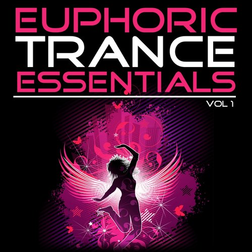 Euphoric Trance Essentials, Vol. 1 (The Extended Mixes)