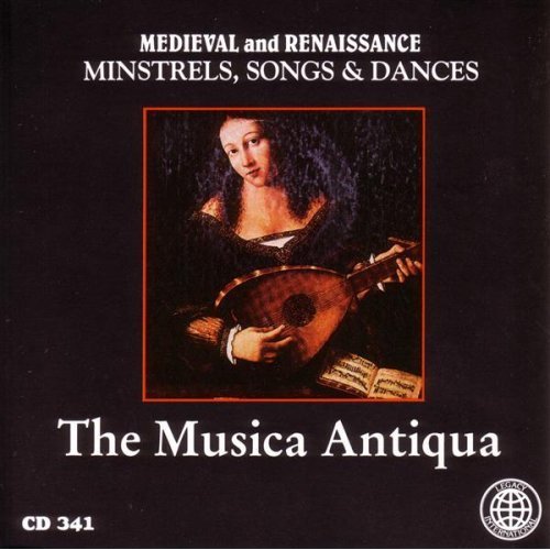 Medieval And Renaissance Minstrels, Songs And Dances