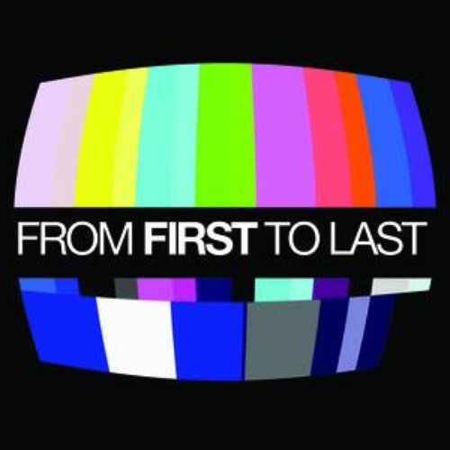 From First To Last (International Version)