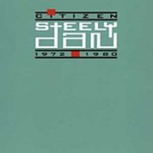 Citizen Steely Dan: 1972–1980