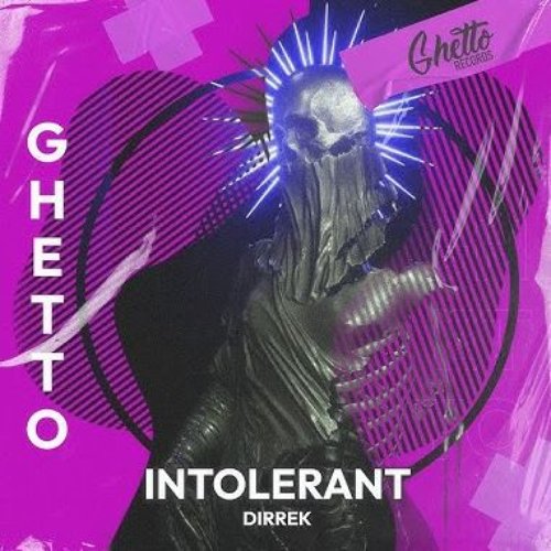 INTOLERANT