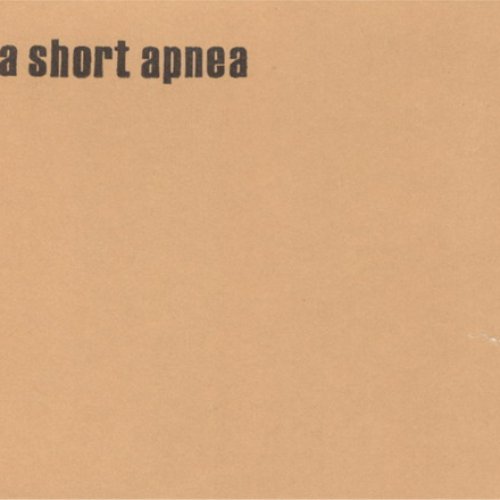 A Short Apnea