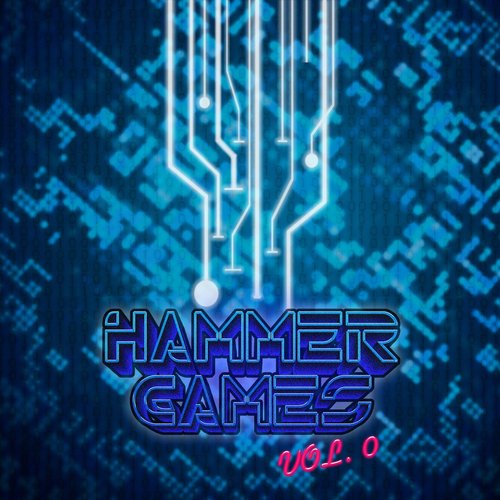 Hammer Games, Vol. 0