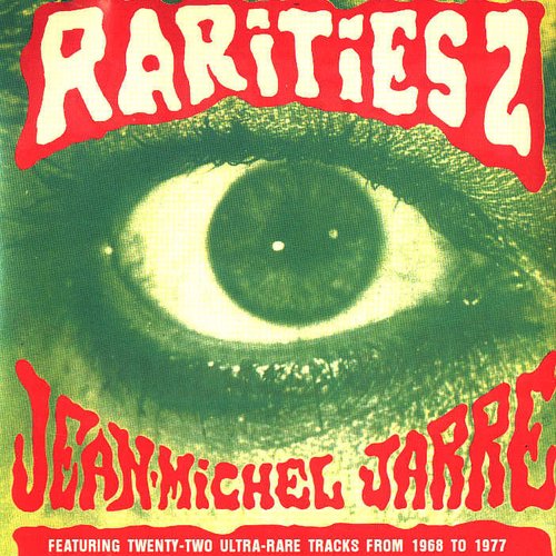 Rarities 2 — Jean Michel Jarre | Last.fm