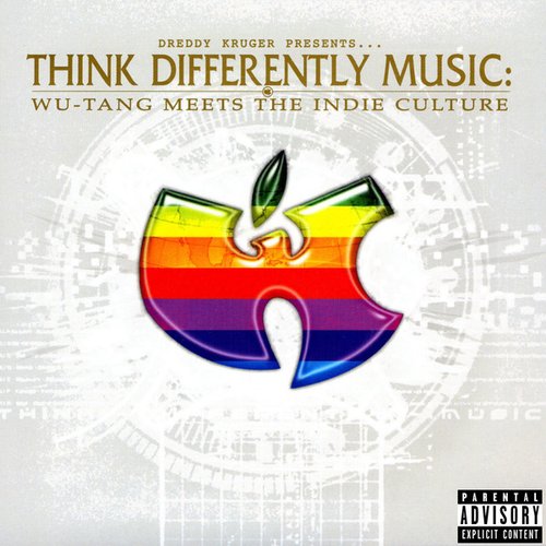 Presents...Think Differently Music: Wu-Tang Meets The Indie Culture