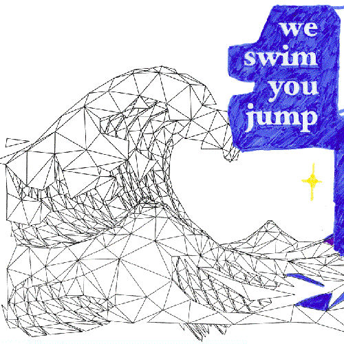 We Swim You Jump