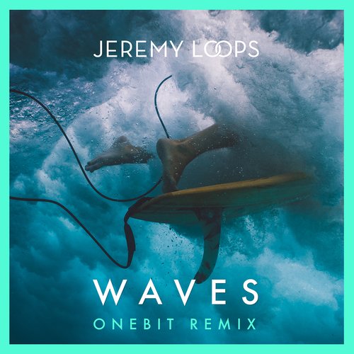 Waves (One Bit Remix)