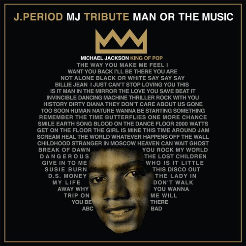 J.Period & Spike Lee Present... Man or the Music (40 Acres Edition)