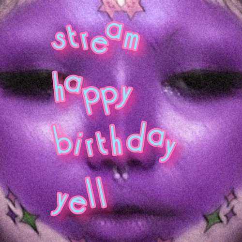 Happy Birthday, Yell