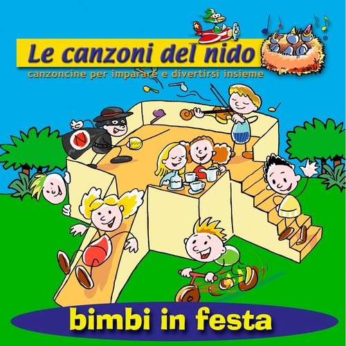 Bimbi in festa (Le canzoni del nido: Canzoncine per imparare e divertirsi insieme)