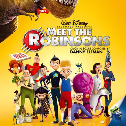 Meet the Robinsons (Original Motion Picture Soundtrack)