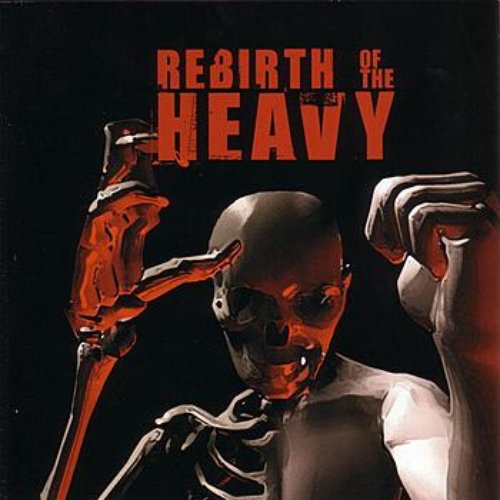 Rebirth of the Heavy