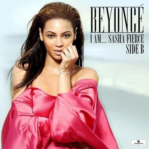 I AM...SASHA FIERCE: SIDE B