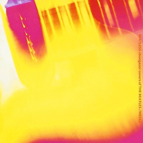 BEATLESS –shoegazer covers of THE BEATLES–