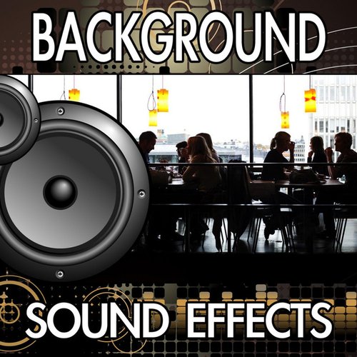 Background Sound Effects