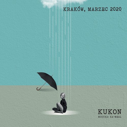 Kraków, Marzec 2020 (feat. Ka-Meal)