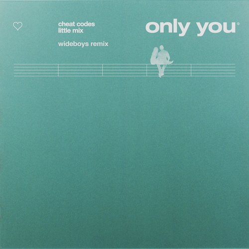 Only You (with Cheat Codes) [Wide Boys Remix]