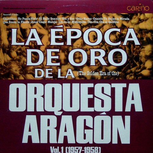 La Epoca De Oro De La (The Golden Era Of The) Vol. 1 [1957-1958]