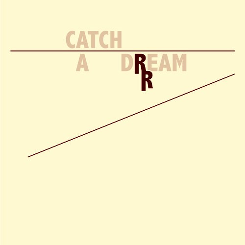 Catch A Dream - Single