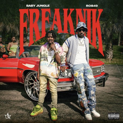 Freaknik (feat. Rob49)