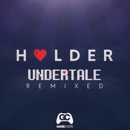 Undertale Remixed