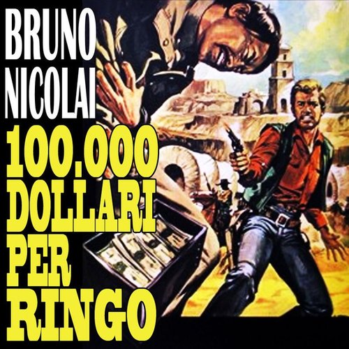 100.000 Dollari Per Ringo (Colonna Sonora Del Film)