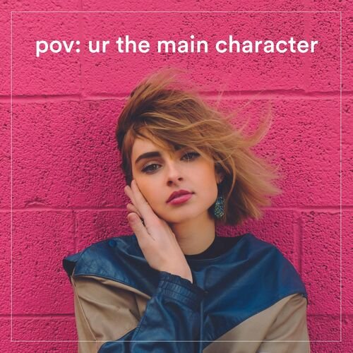 pov: ur the main character