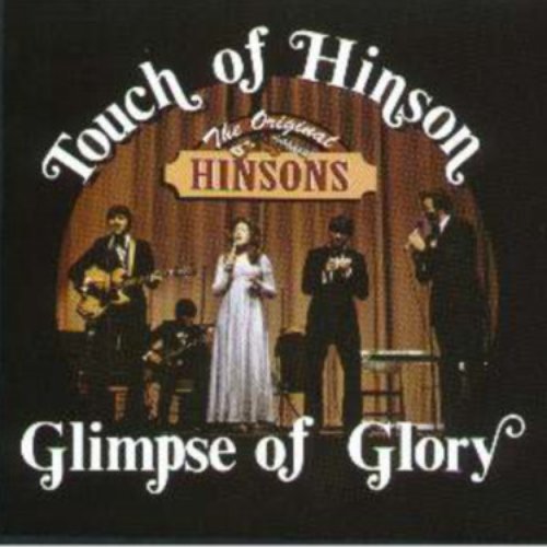Touch Of Hinson Glimpse Of Glory