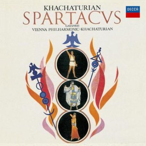 Khachaturian: Spartacus & Gayaneh