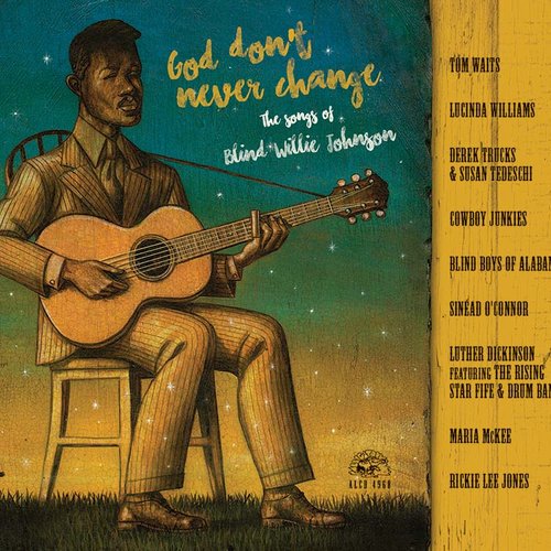 God Don't Never Change: The Songs of Blind Willie Johnson