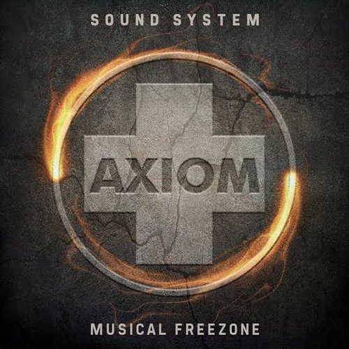 Axiom Sound System / Musical Freezone