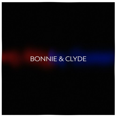 Bonnie and Clyde