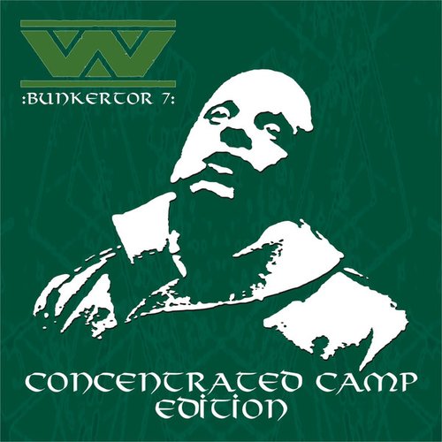 Bunkertor 7 (Concentrated Camp Edition)