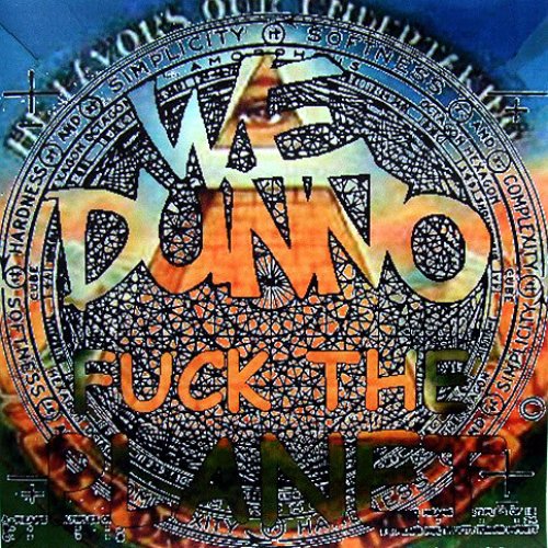 Fuck The Planet