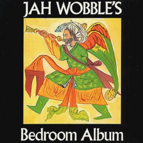 Jah Wobble's Bedroom Album