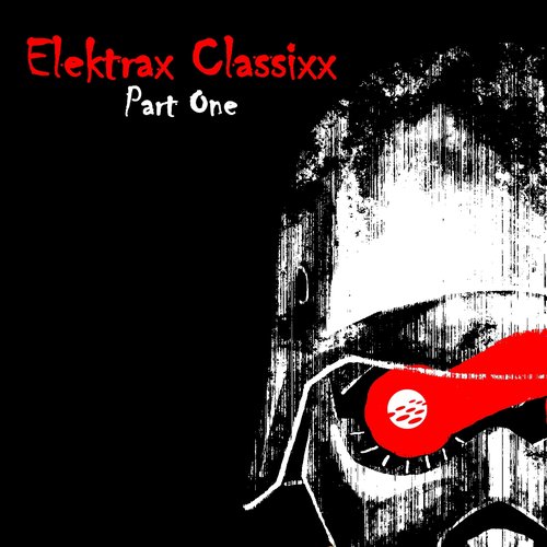 Elektrax Classixx (Part One)