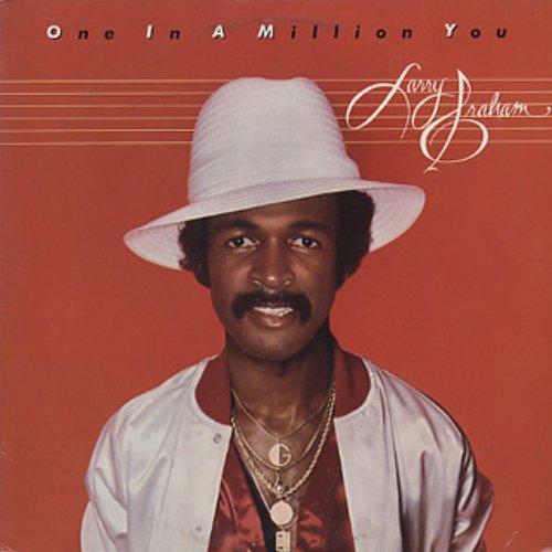 one in a million you - larry graham lyrics one in a million you - larry graham lyrics