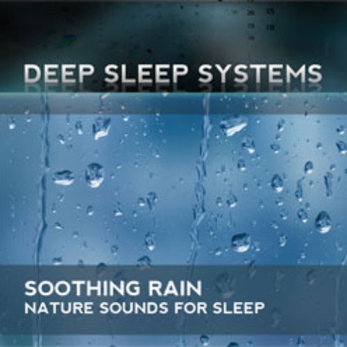 Soothing Rain - Nature Sounds for Sleep