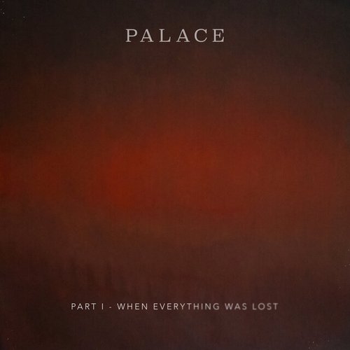 Part I – When Everything Was Lost