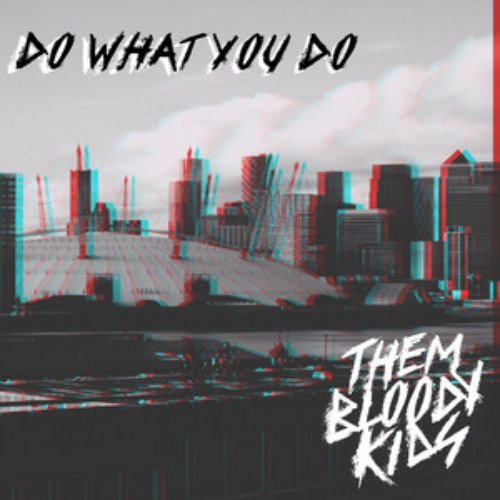 Do What You Do - Single