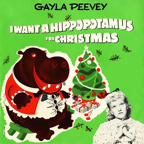 I Want A Hippopotamus For Christmas (Hippo The Hero)