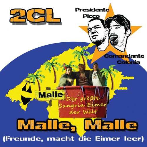 Malle, malle (freunde, macht die eimer leer)
