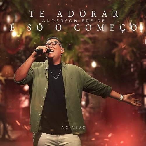 Te Adorar é Só o Começo (Ao Vivo)