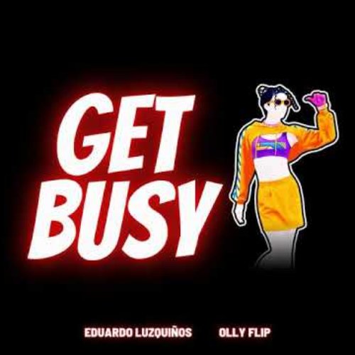 Get Busy (TikTok Remix)