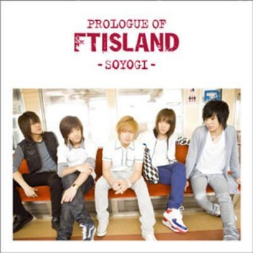 Mini Album: Prologue of FT Island - Soyogi