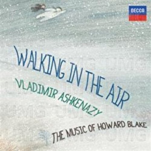 Walking In The Air - The Music Of Howard Blake