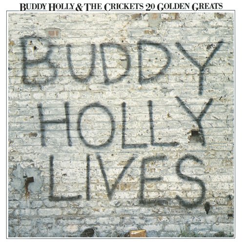 20 Golden Greats: Buddy Holly Lives
