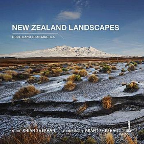 New Zealand Landscapes (Northland to Antartica)